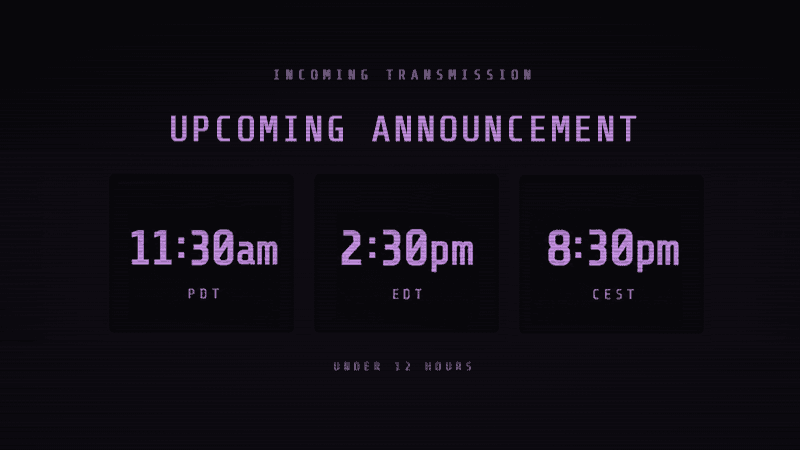 UPCOMING ANNOUNCEMENT